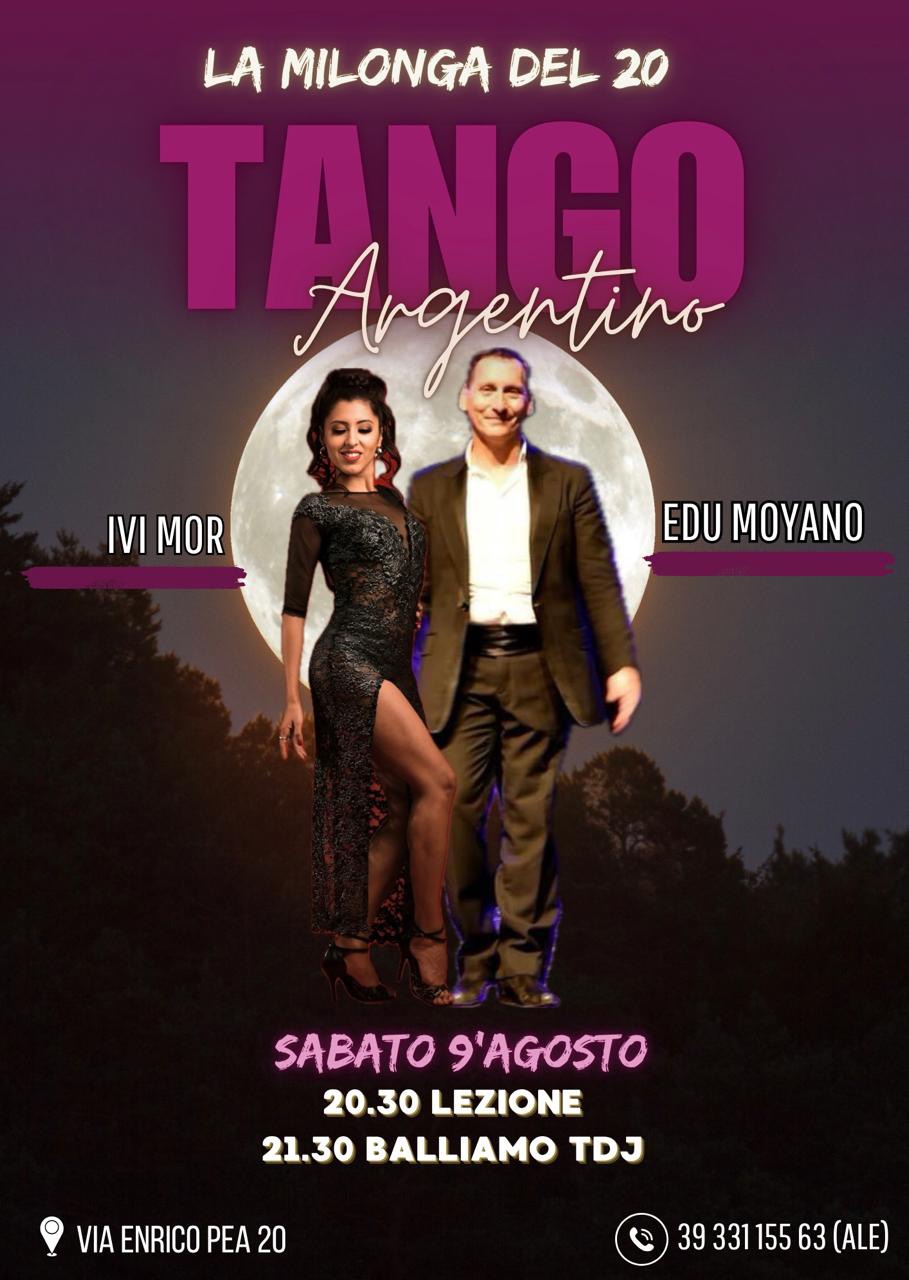 SABATO 9 AGOSTO 2025 LA MILONGA DEL 20
