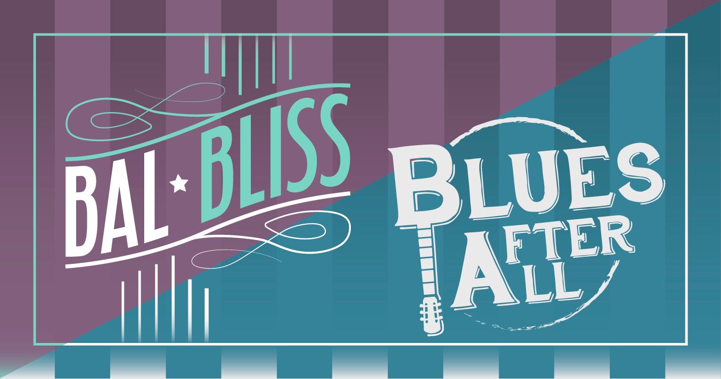 Bal Bliss + Blues After All: Fiesta de balboa y blues