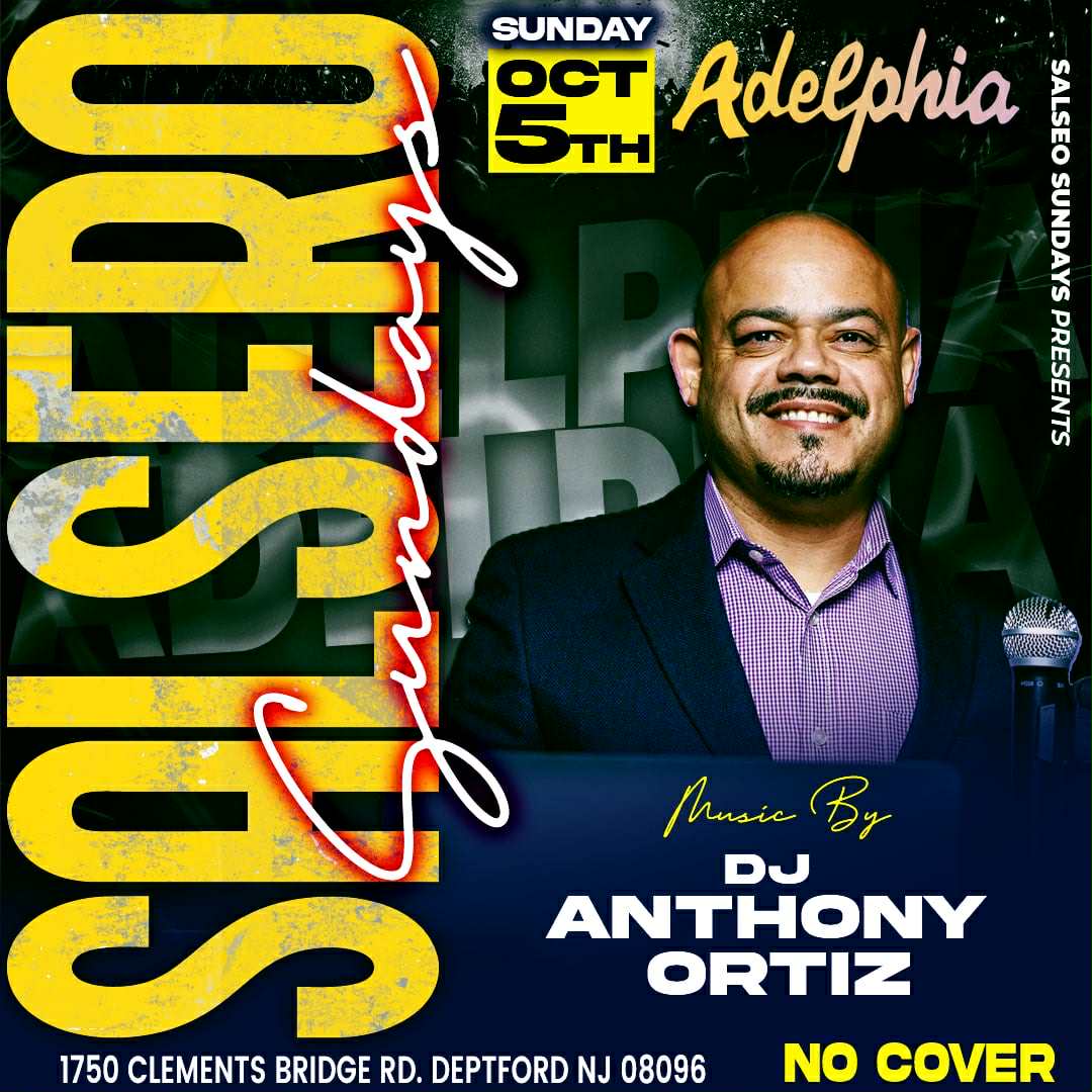 Salseros Sunday's @ Adelphia w DJ Anthony Ortiz