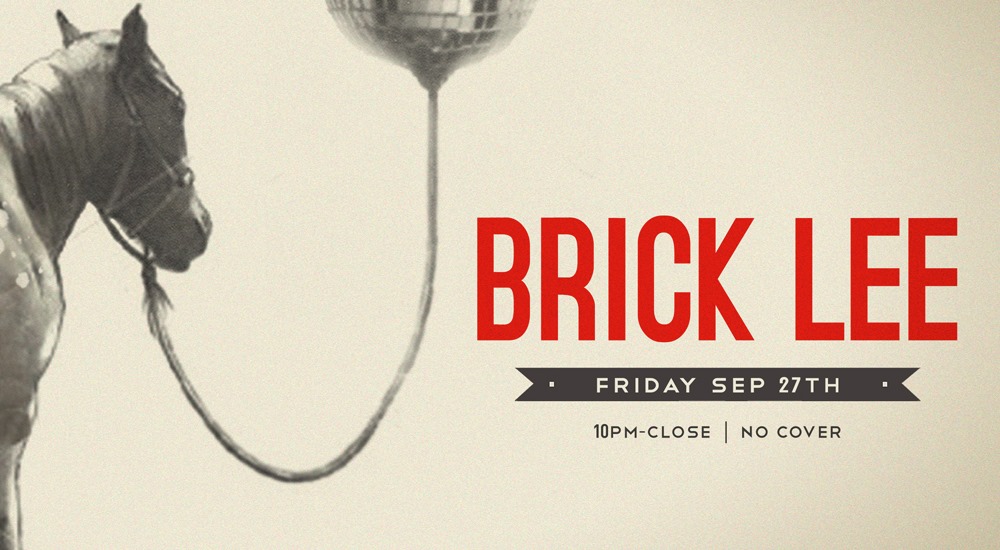 The Electric Pony Presents: BRICK LEE