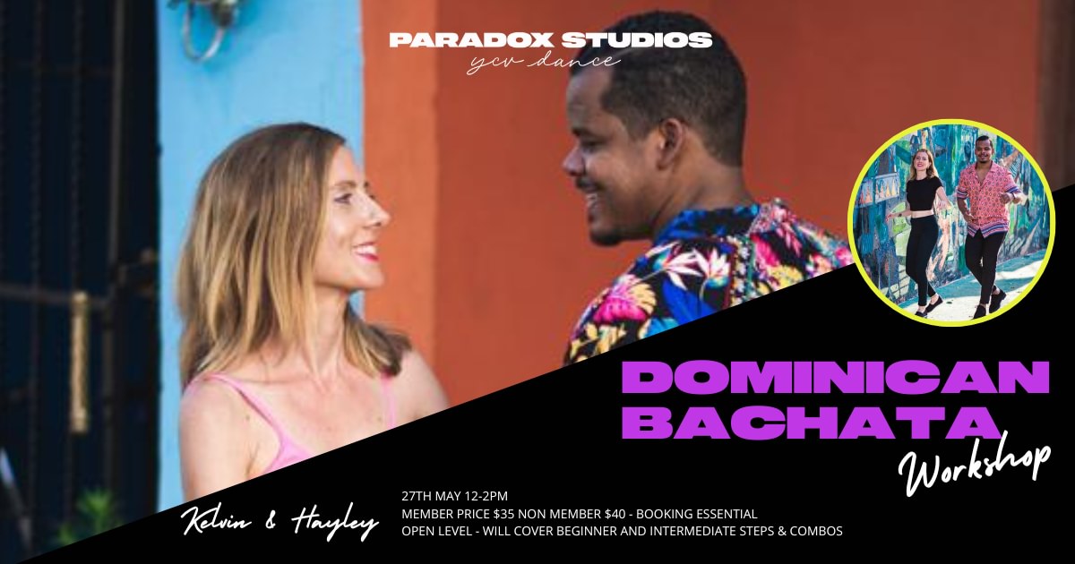 DOMINICAN BACHATA Workshop with Kelvin & Hayley