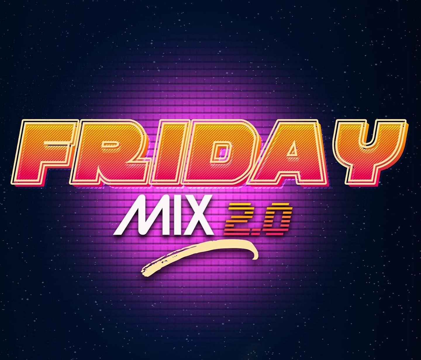 Fridaymix 2.0