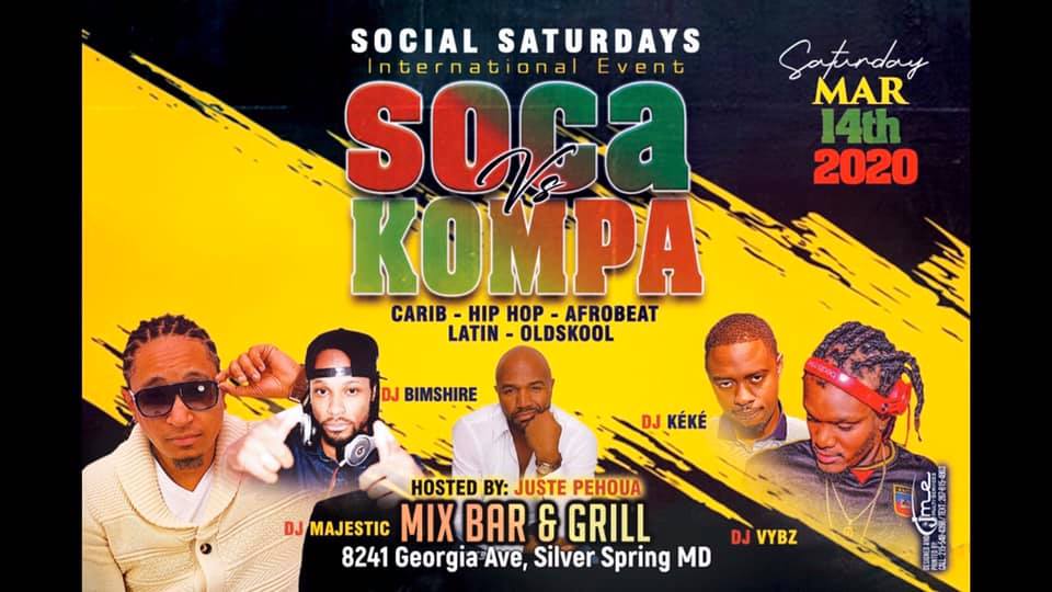 Social Saturdays::SOCA vs KOMPA::MAJESTIC, BIMSHIRE, KEKE & VYBZ