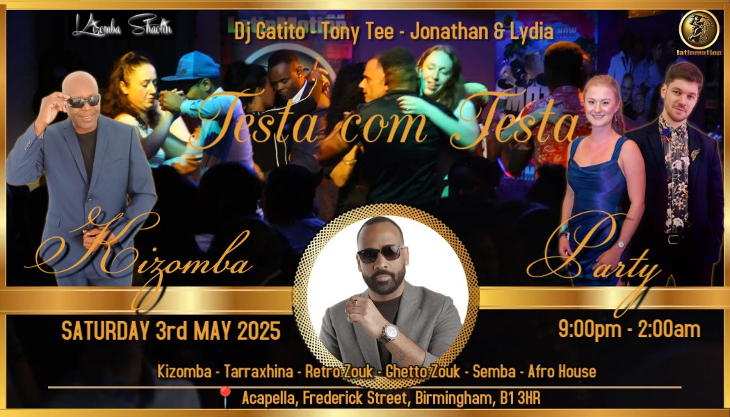 Testa com Testa★Saturday 3rd May★Acapella★Dj Gatito★Tony Tee★Jonathan & Lydia