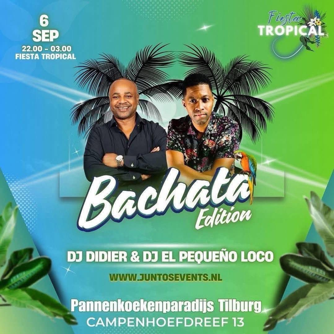 Fiesta Tropical Tilburg ๐๐ฎ๐ฐ๐ต๐ฎ๐๐ฎ ๐๐ฑ๐ถ๐๐ถ๐ผ๐ป Zat. 6 September ๐ด
