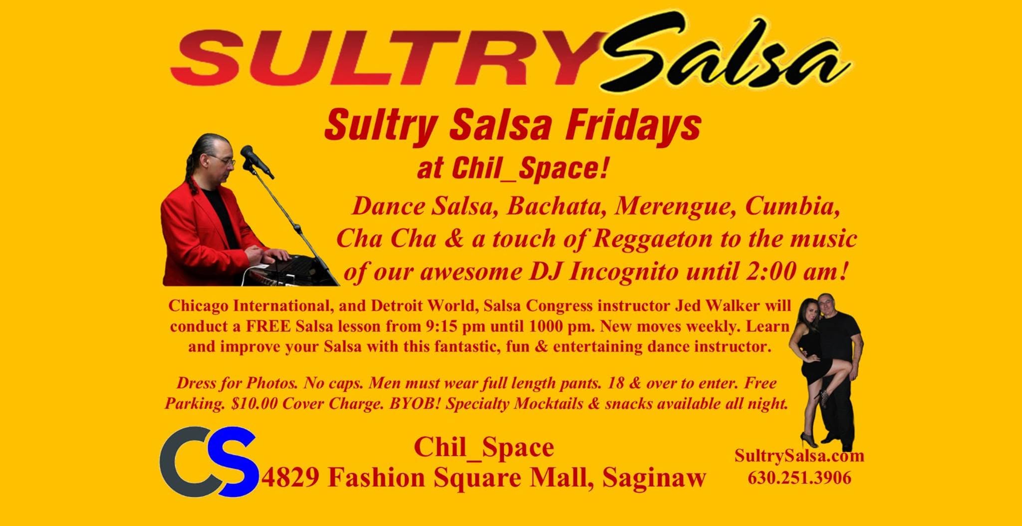Sultry Salsa Fridays with El Barón, Jed Walker at Chil Space