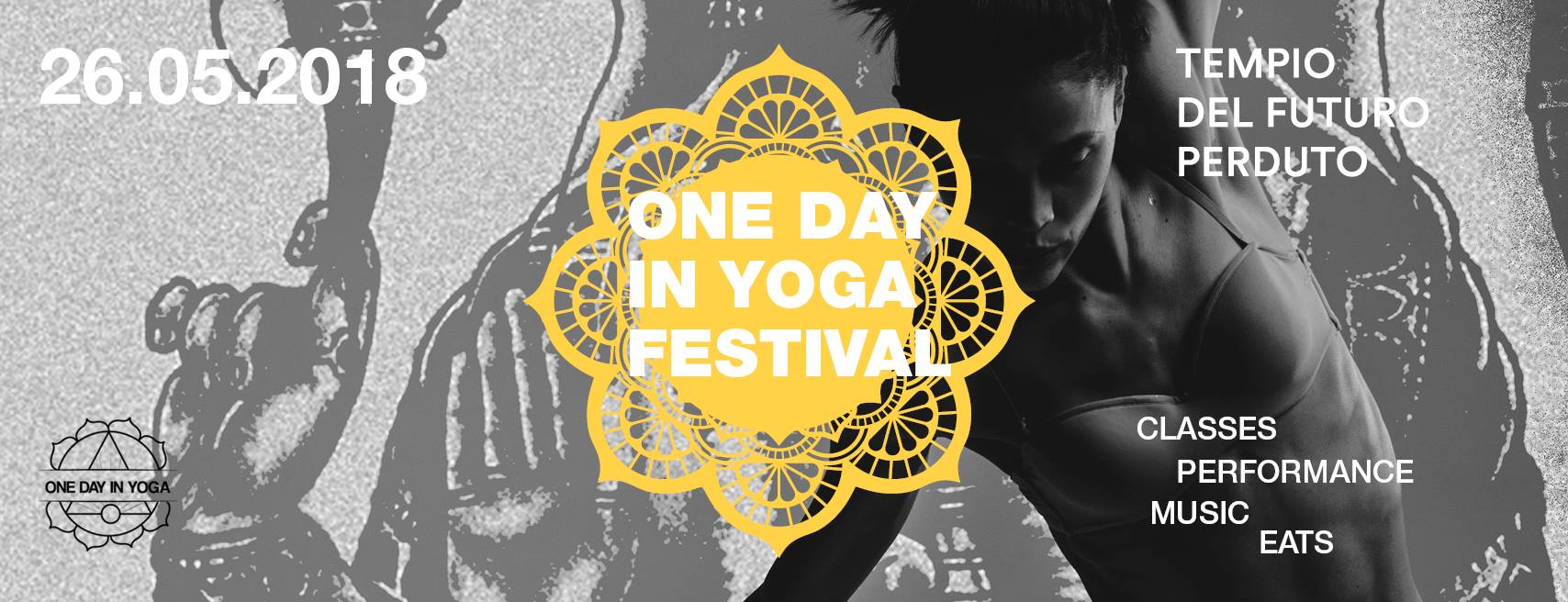 One Day In Yoga Festival Tempio del Futuro Perduto