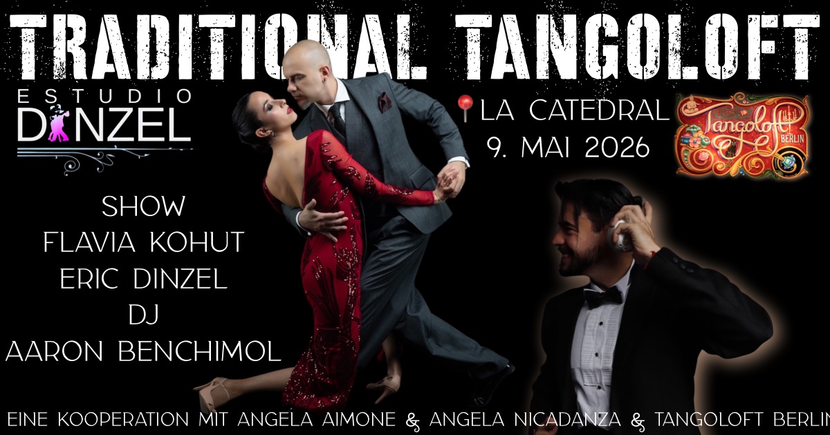 Tangoloft goes LA CATEDRAL Milonga ⚜️ Show Flavia Kohut & Eric Dinzel ⚜️ DJ Aaron