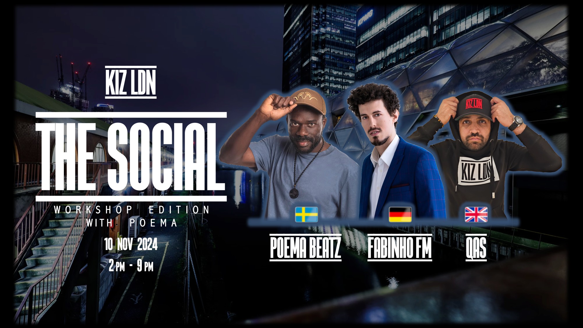 KIZ LDN: THE SOCIAL FEAT. THE WORKSHOP WITH POEMA