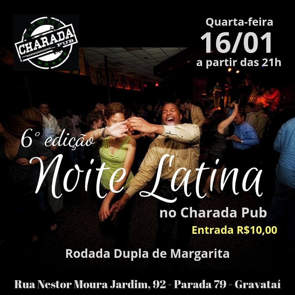 Noite Latina no Charada Pub - 6ª Edição