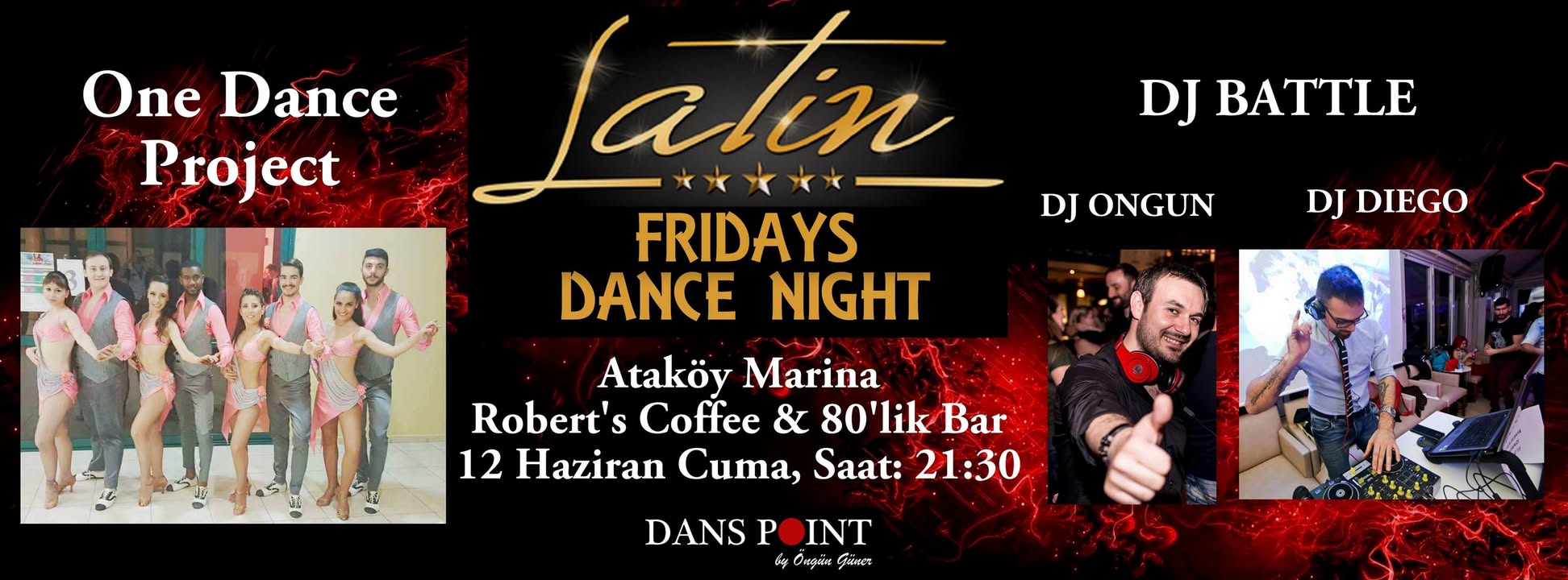 ★Latin Fridays Dance Night - Her Cuma @ Ataköy Marina DJ BATTLE & One Dance Project★