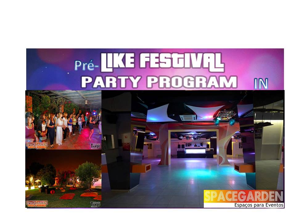 Pré-Like Festival in Space Garden