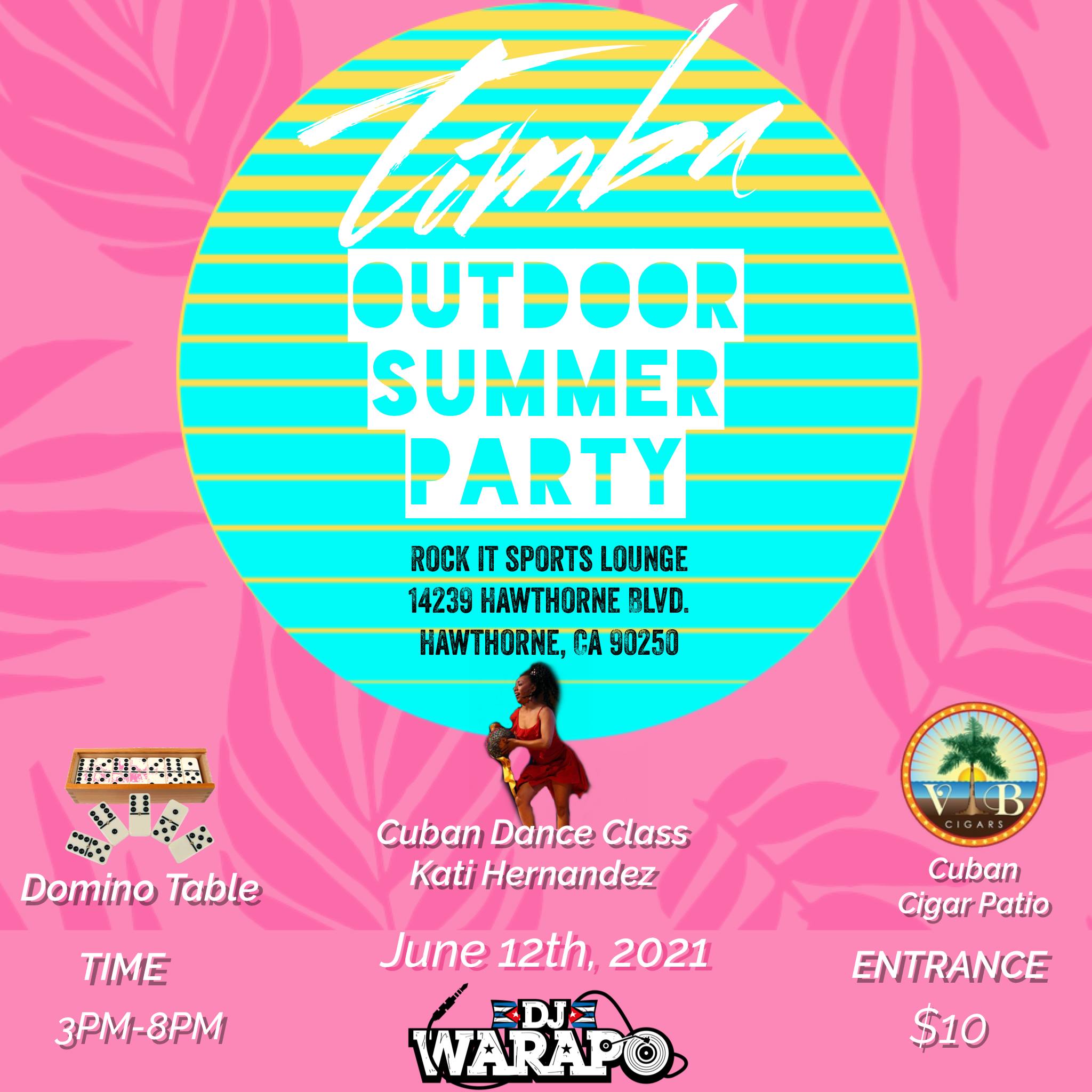Cuban Timba Outdoor Summer Party with DJ Warapo