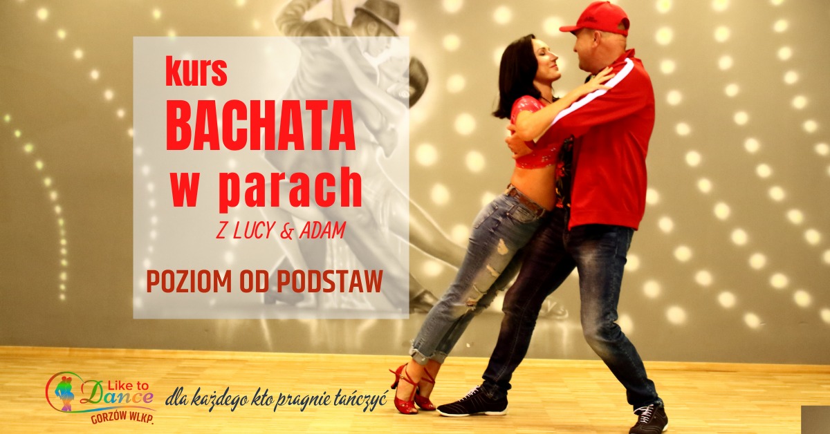 KURS BACHATY (w parach) od podstaw!!!