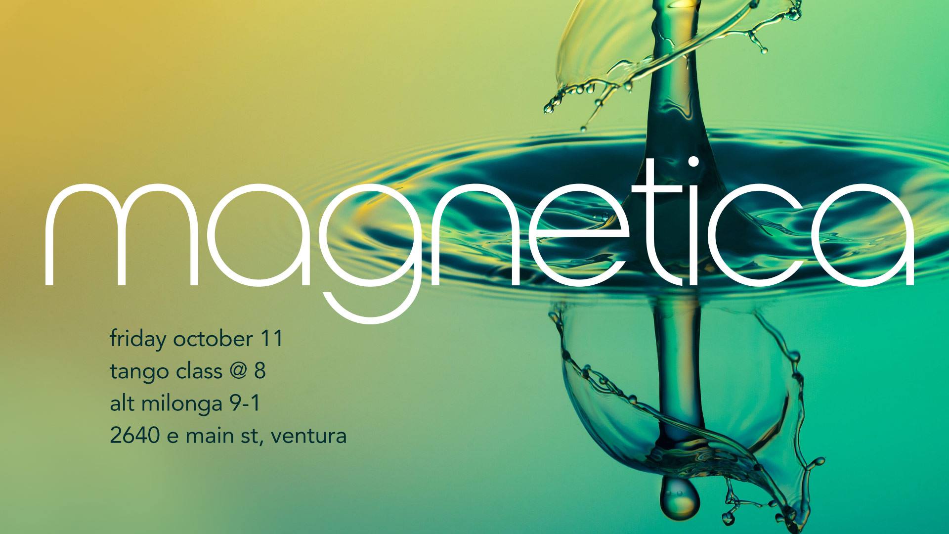 Magnetica - Alternative Music Milonga - October 11