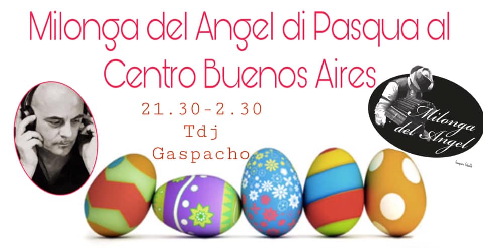 Domenica 21 Aprile Milonga del Angel di Pasqua al CBA