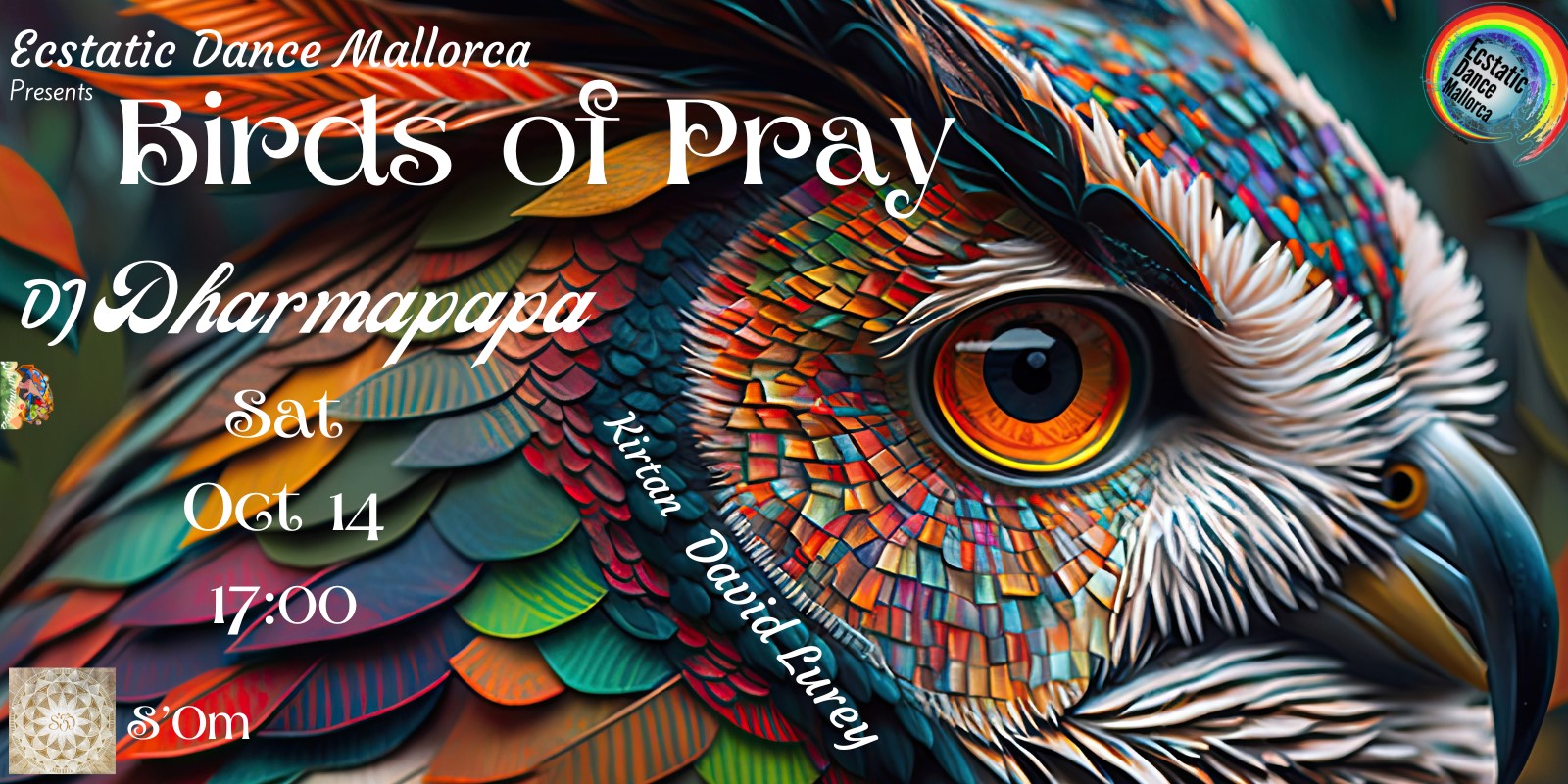 Birds of Pray - KIRTAN & ECSTATIC DANCE with DJ Dharmapapa