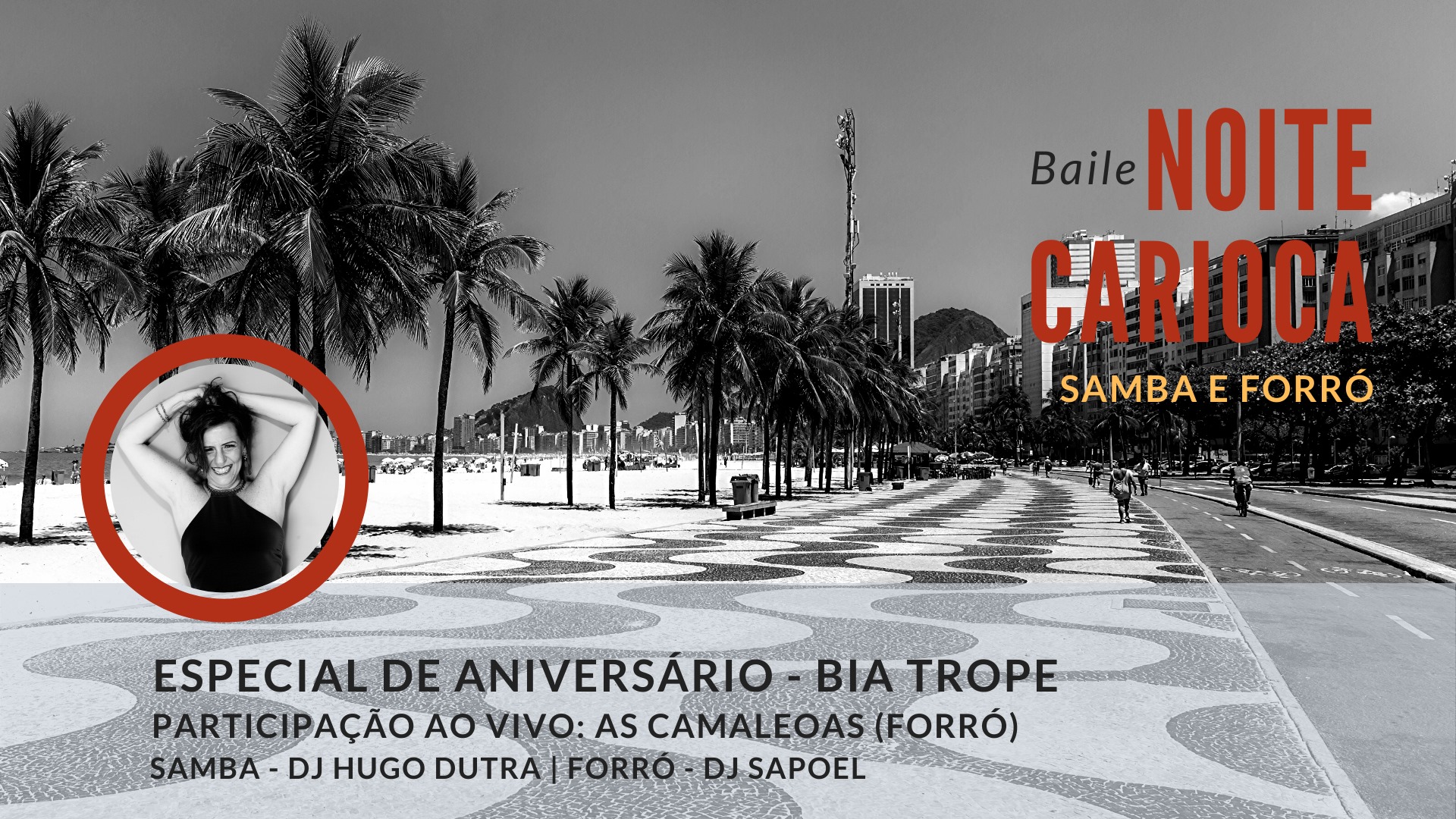 ★ Noite Carioca Especial ★ Aniversário Bia Trope ★