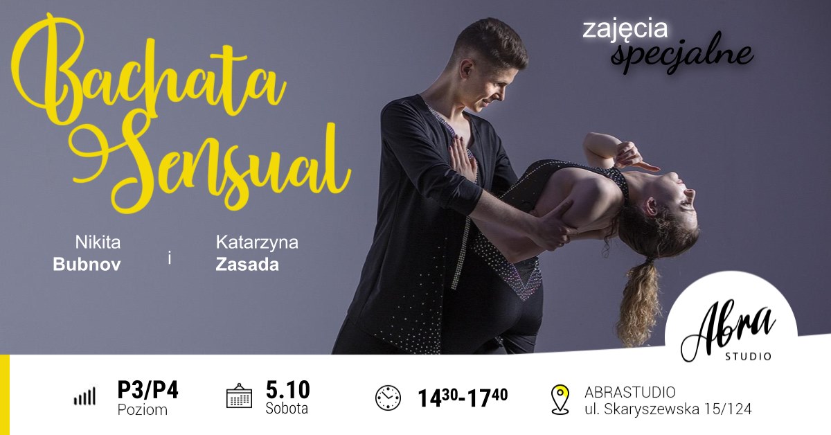 Bachata Sensual poziom P3 P4 sobota 5 października 14:30-17:40