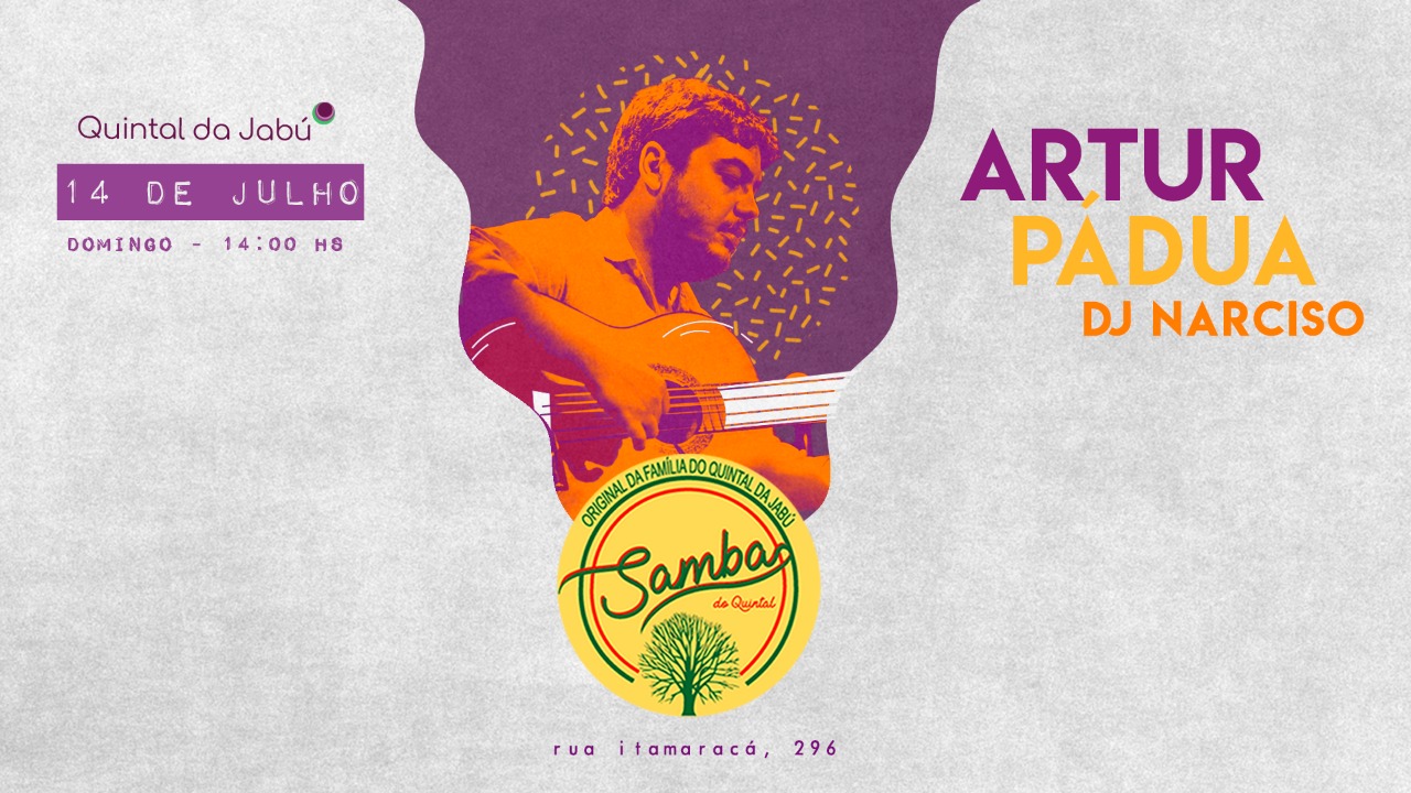 Samba do Quintal ● Artur Pádua ● Domingo 14 07