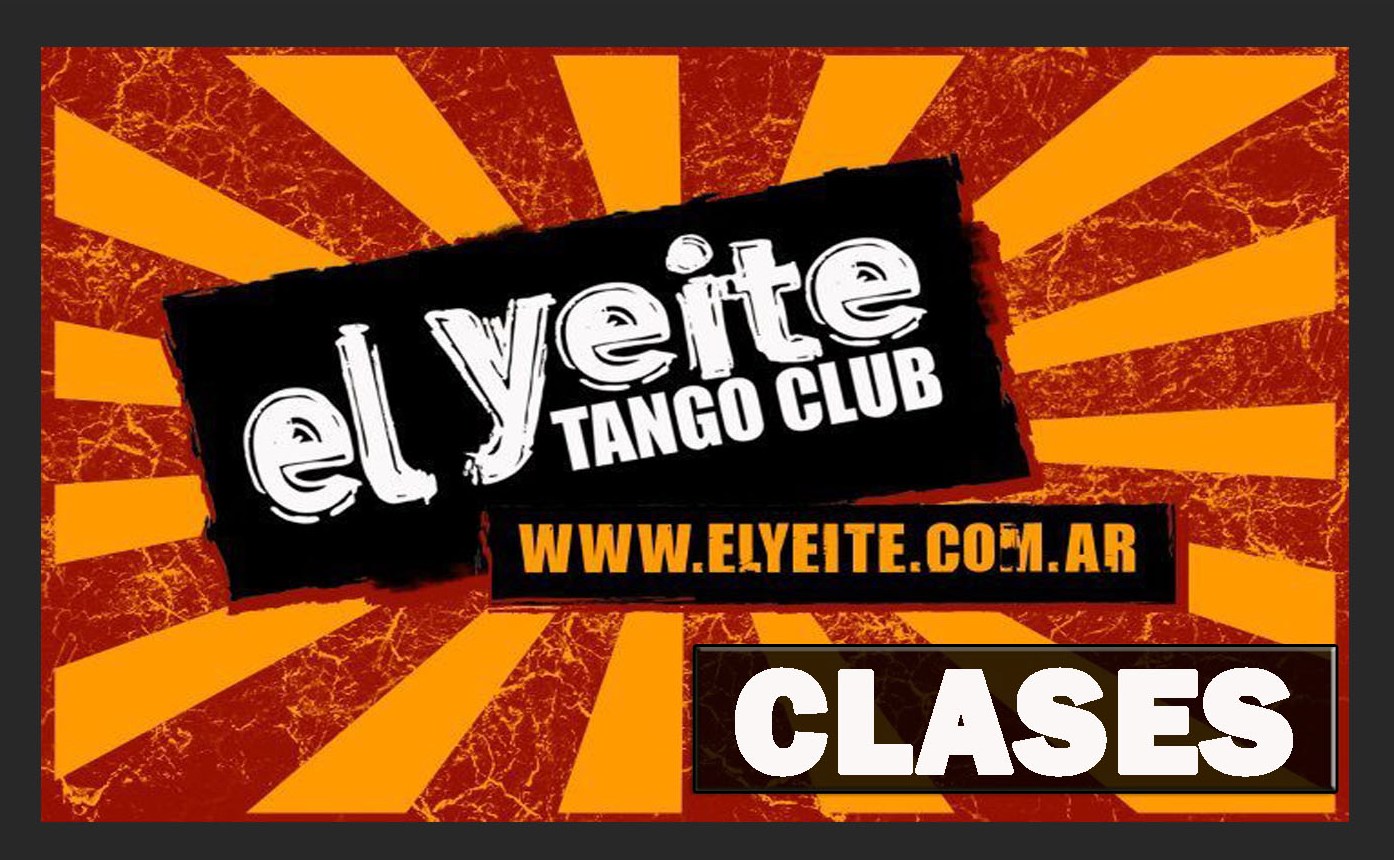 El Yeite Tango Club - CLASES