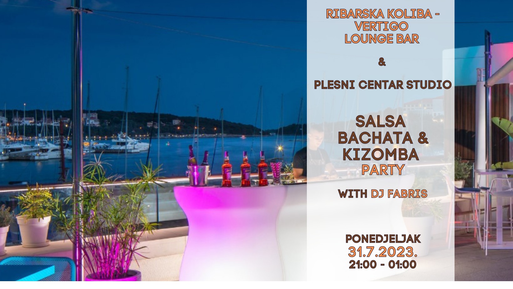 SALSA BACHATA KIZOMBA PARTY - Monday 31.07.