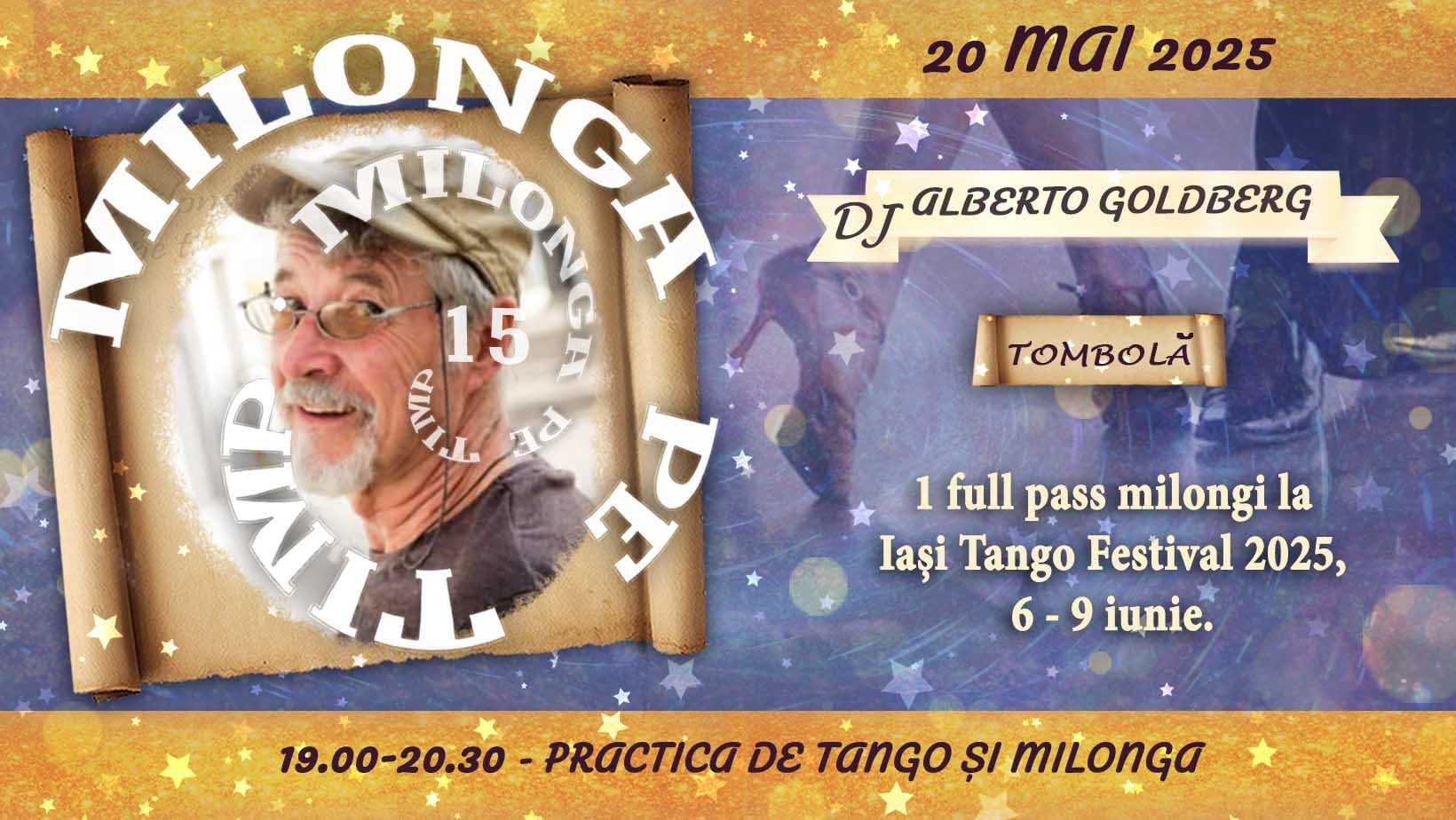 Milonga pe Timp, DJ Alberto Goldberg