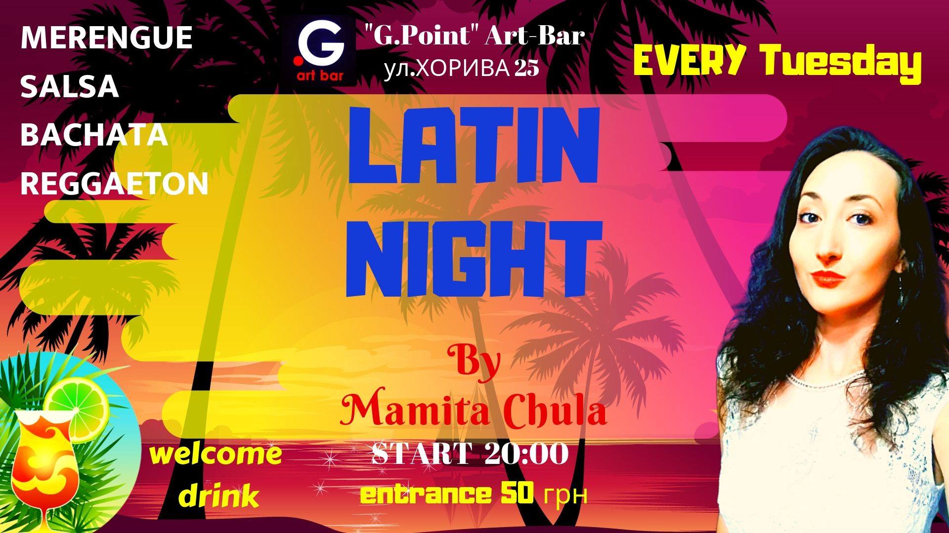 LATIN NIGHT by Mamita Chula *Salsa*Bachata*Reggaeton*