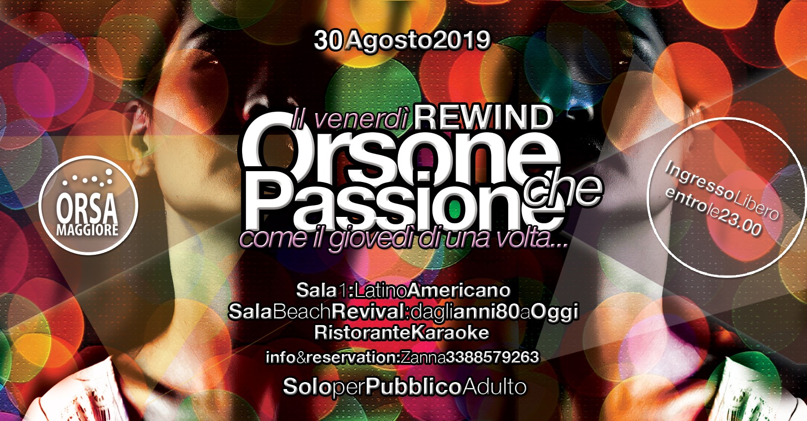 Orsone Che Passione - Venerdì OrsaMaggiore - 30.08