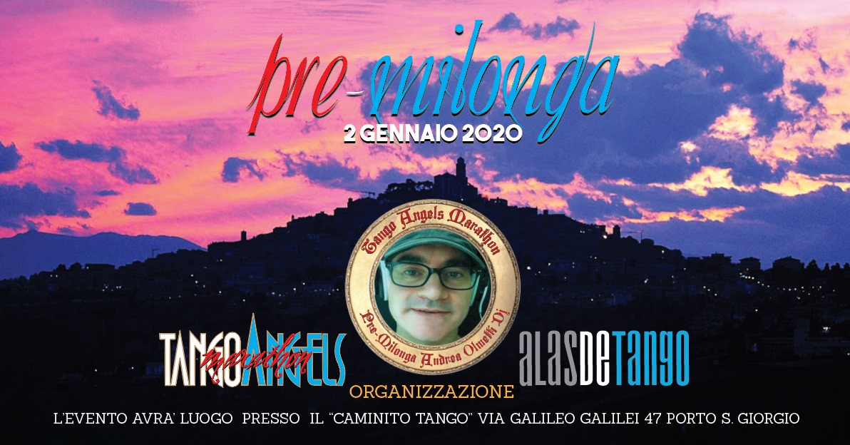 PRE-Milonga"Last Dinner In Fermo"Tango Angels Marathon 5 Edition