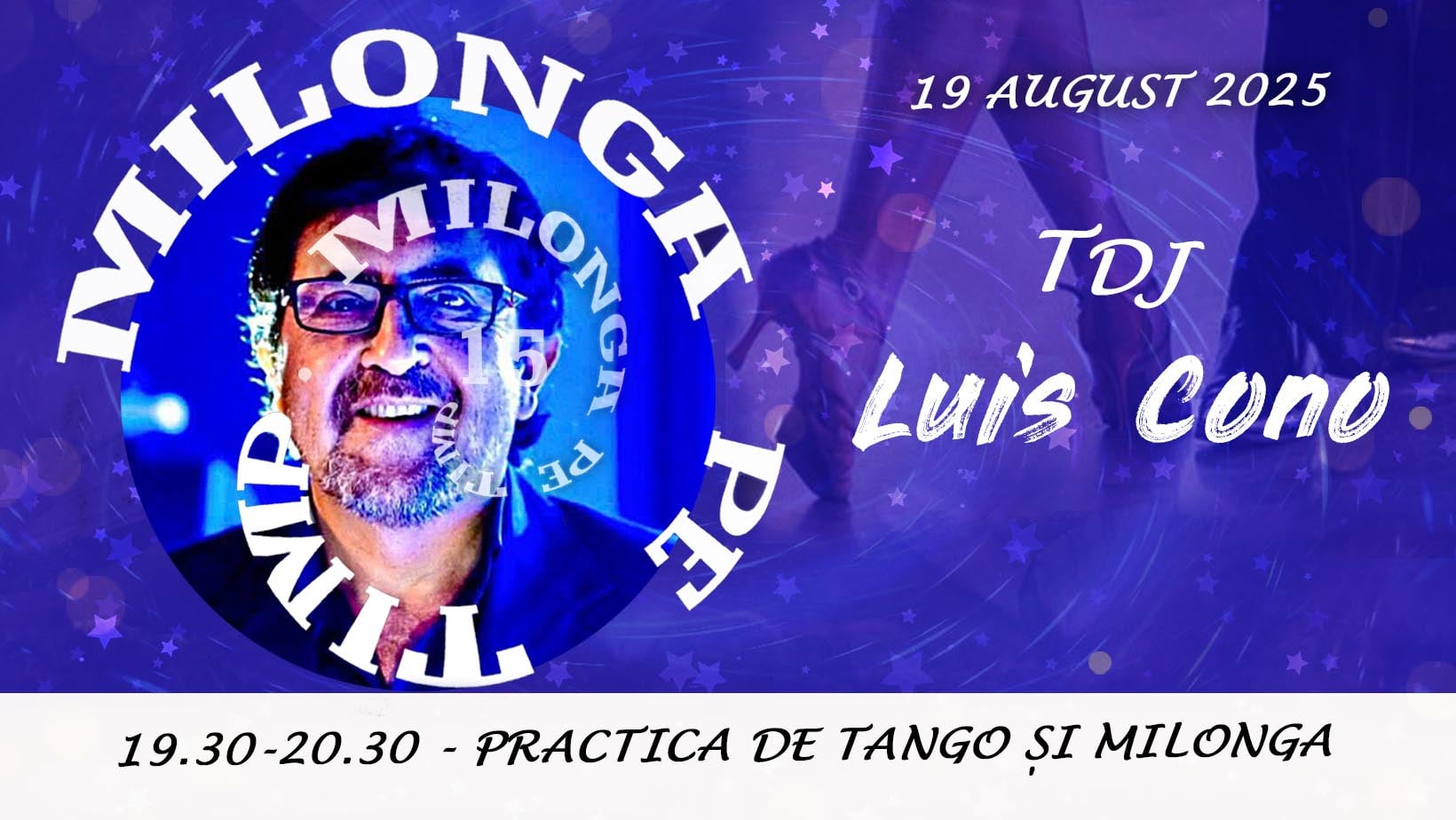 Milonga pe Timp, DJ Luis Cono