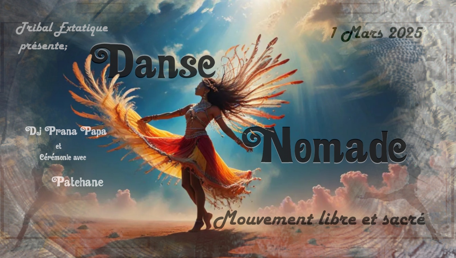 Danse Nomade ☽ 1mars ☾ d j Prana Papa , percussionniste et cérémonie avec Patchane ↟