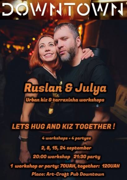 Urban Kiz & Tarraxinha workshop + Party