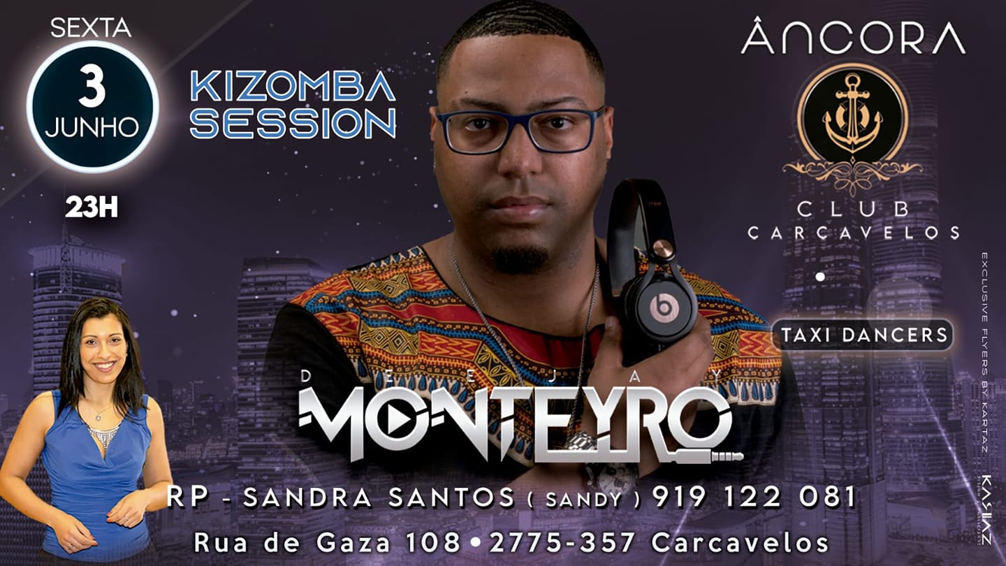 Kizomba Session DJ Monteyro Âncora Club