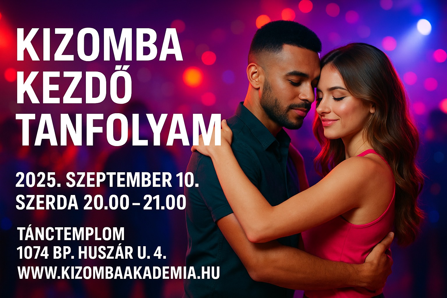 Kezdő Újrakezdő Kizomba Tanfolyam a Tánctemplomban