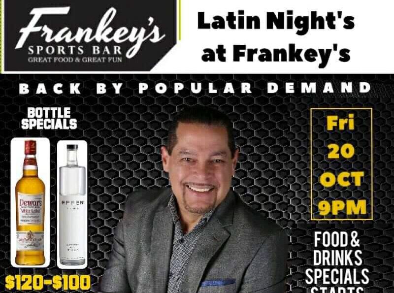 Latin Nights @ Frankey's Sportsbar & Grill