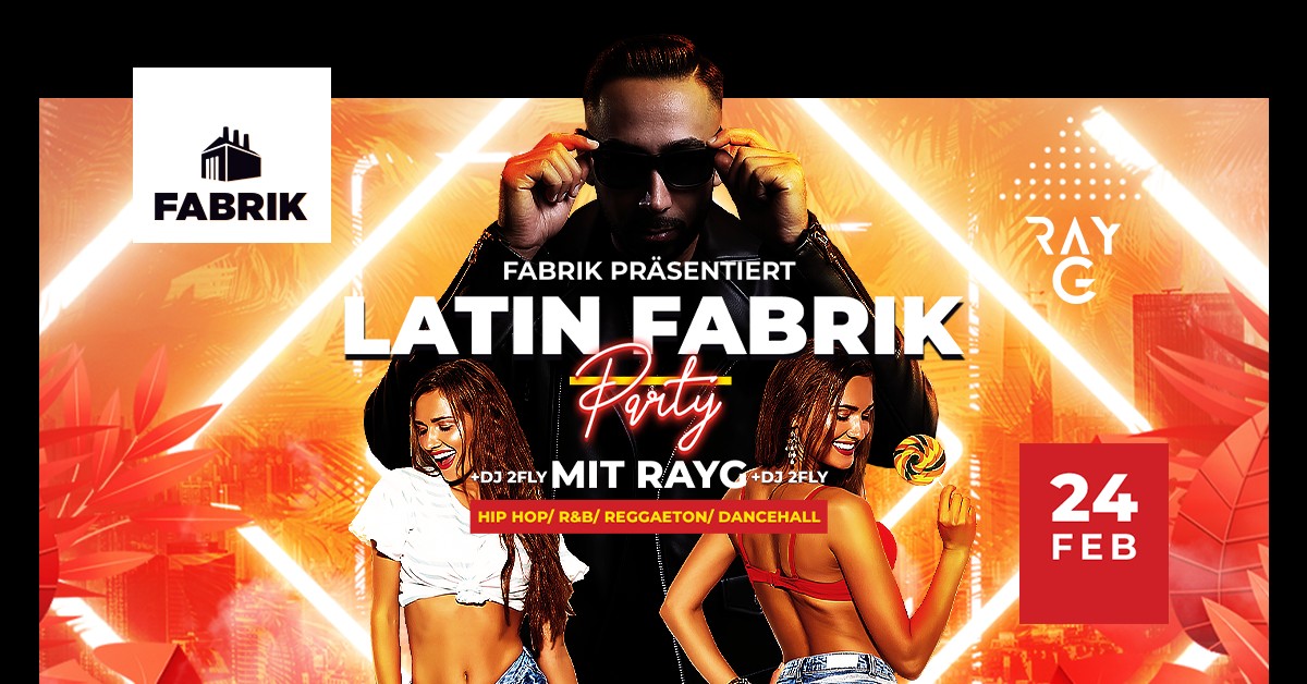 LATIN FABRIK w Dj RAY G & Dj 2Fly
