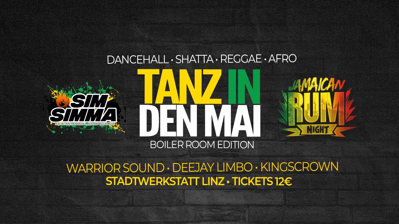 SIMSIMMA X Jamaican Rum Night Tanz in den Mai Warrior Sound Int. (GER)