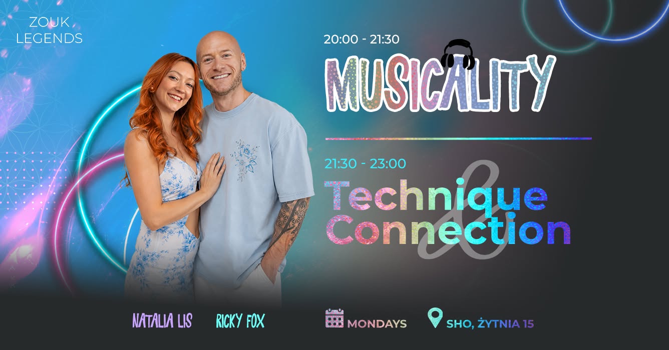 Mondays: Musicality + Technique & Connection New Format - September