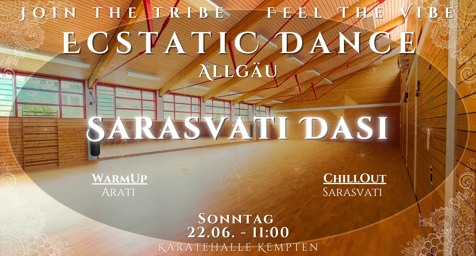 Ecstatic Dance Allgäu - mit Sarasvati Dasi