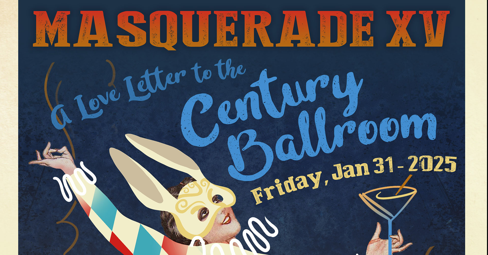 Masquerade XV: A Love Letter to the Century Ballroom