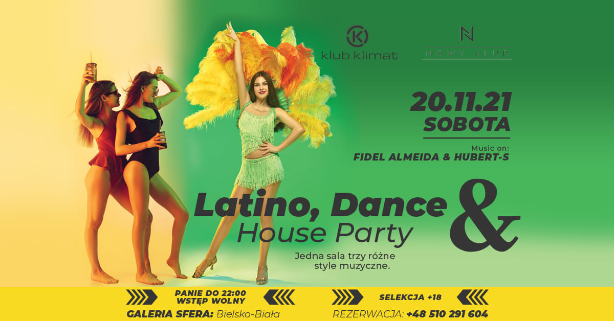 LATINO, DANCE & HOUSE PARTY jedna sala trzy różne style muzyczne
