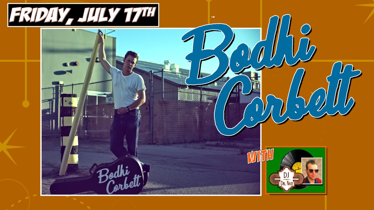 BODHI CORBETT WESTERN SWING NIGHT with DJ DR NATE