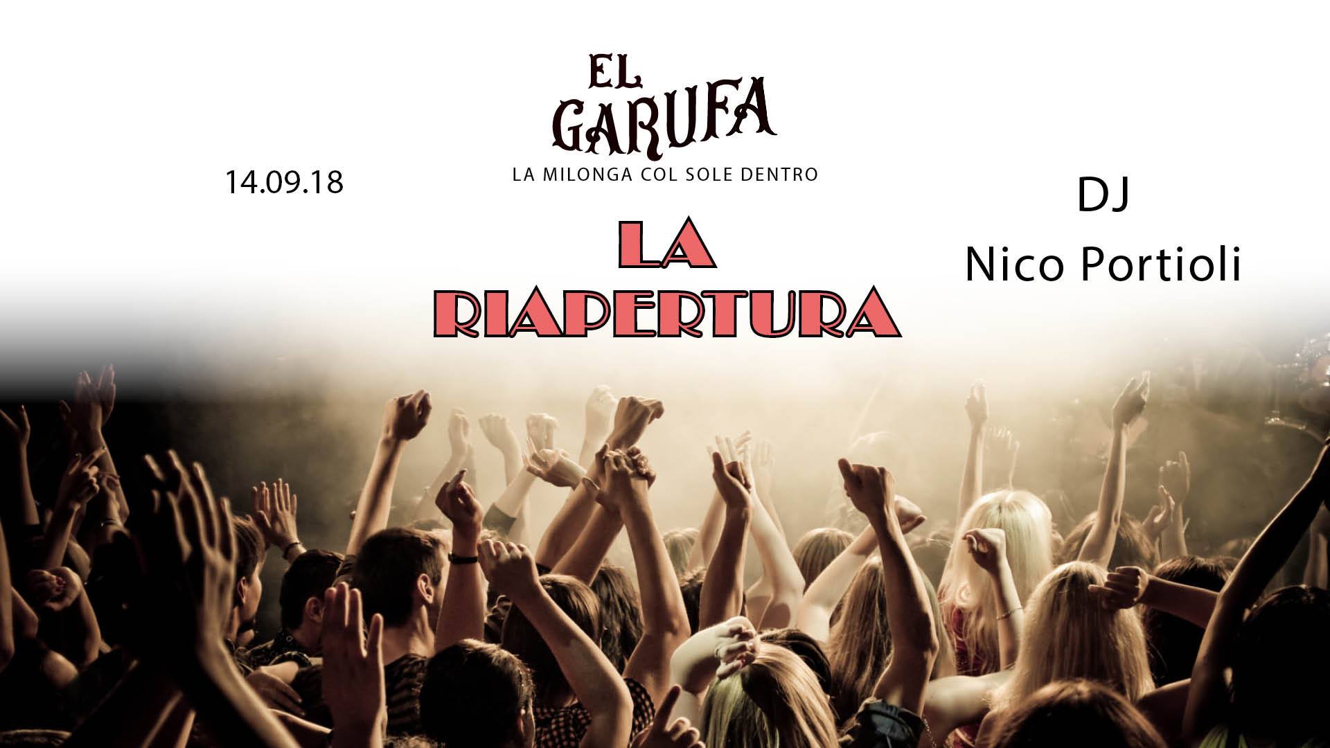 14.9 El Garufa: La Riapertura! Dj Nico Portioli