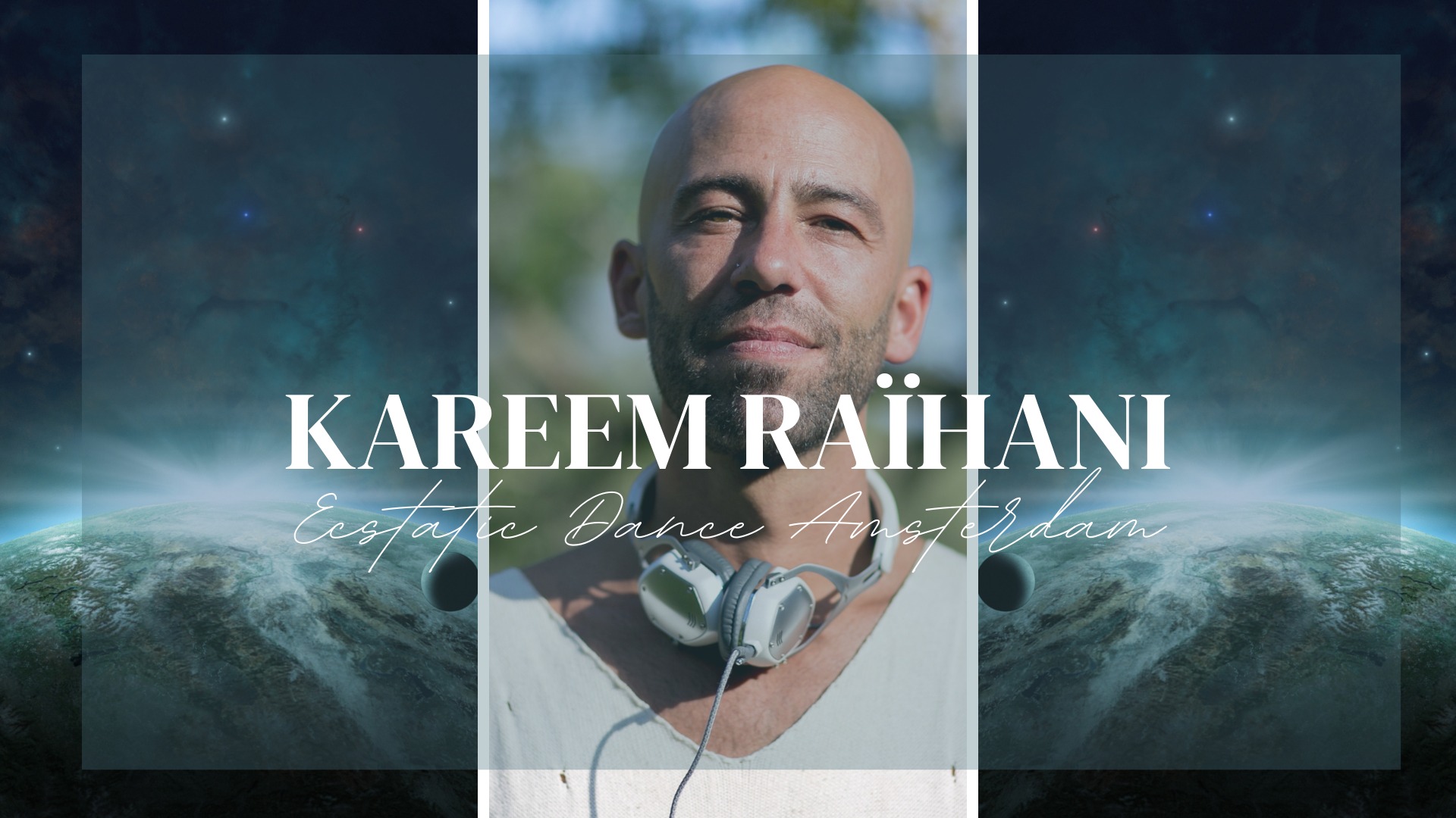 Ecstatic Dance Amsterdam Kareem Raรฏhani