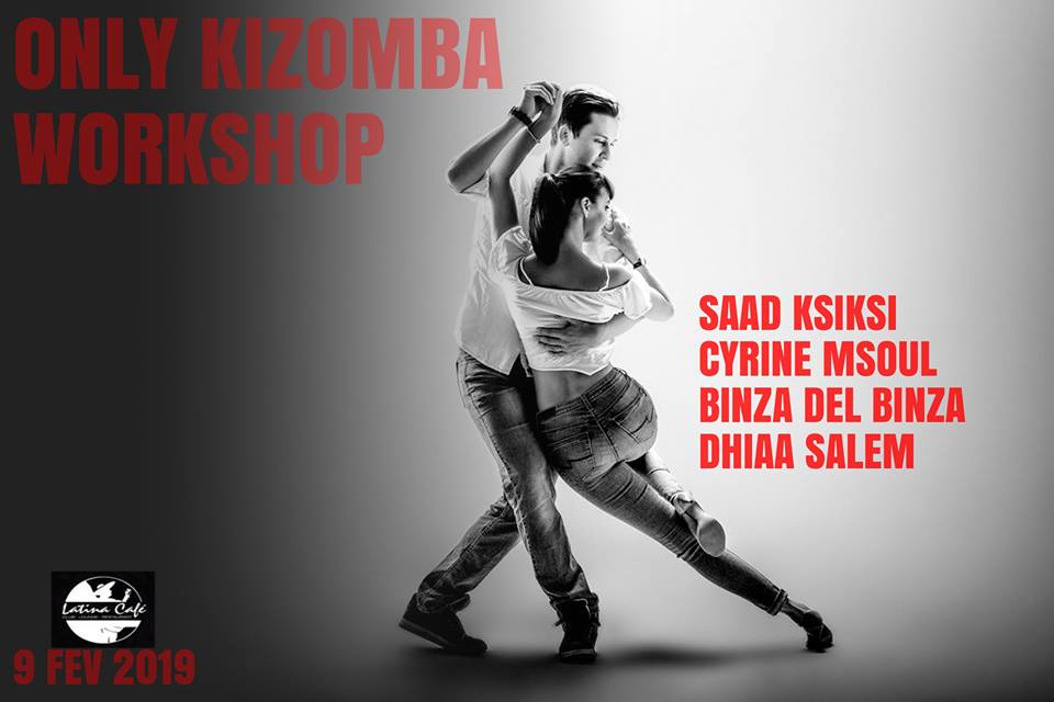 ★ 9 février Kizomba Workshop ★Saad★Cyrine★Dhia★Binza T-shadow