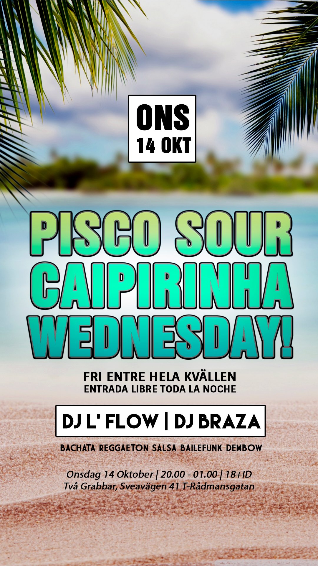 Hot Latin & Reggaeton Wednesday Kvällens Drink: Pisco Sour & Caipirinha