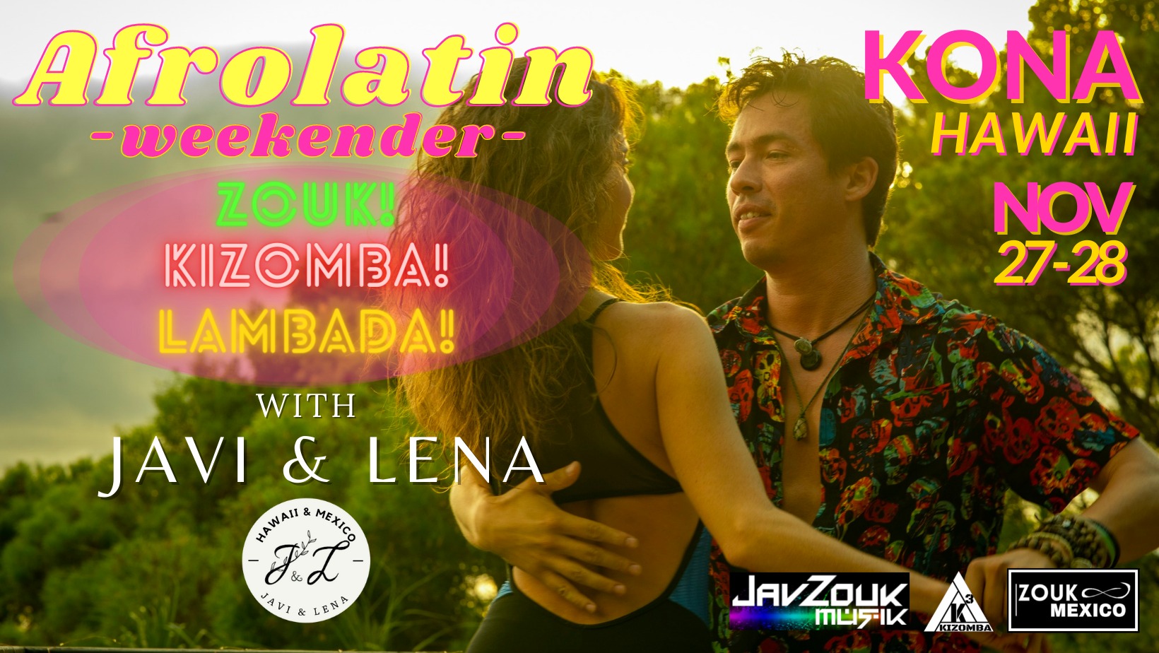 Afrolatin Weekender Kona Hawaii with Javi & Lena