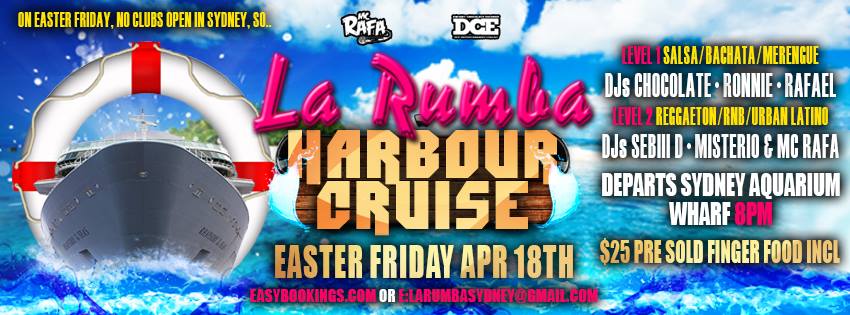 EASTER FRIDAY LA RUMBA CRUISE! 2 LEVELS REGGAETON & SALSA! NO CLUBS OPEN!