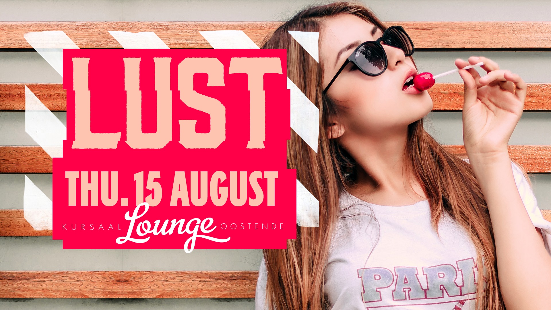 15 8 * LUST Thursday * Lounge Kursaal Oostende